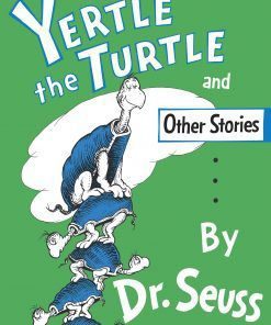 Yertle the Turtle and Other Stories by Dr. Seuss: Hardcover With Cat In The Hat Ring- Brand New