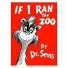 If I Ran the Zoo Author Dr Seuss Jun 1966 Hardcover June 12 1966